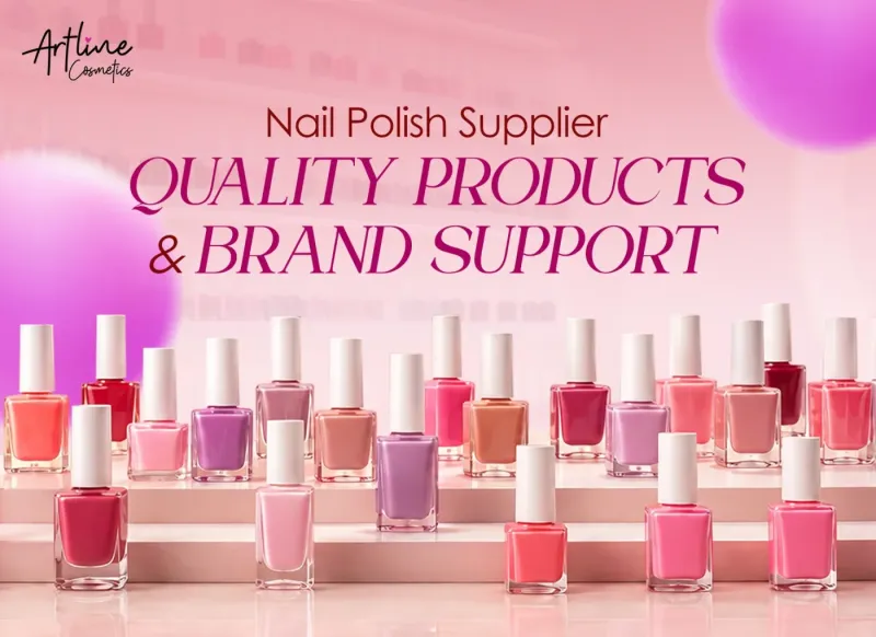 Nail Polish Supplier Quality Products & Brand Support